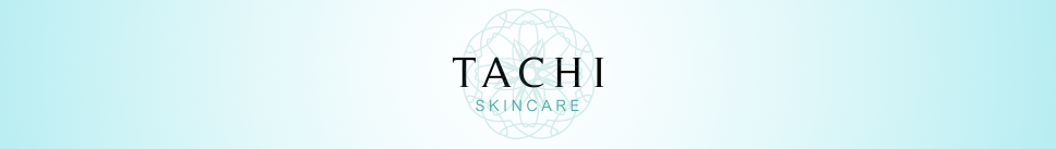 Tachi Skin Care Portland ~ Rejuvenation for aging skin and comprehensive acne treatments